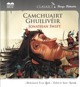 Clasaicí Beaga Bídeacha - Camchuairt Ghuilivéir (Gulliver's Travels, children's edition)