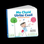 Mo Chuid Uirlisí Ceoil / My Musical Instruments