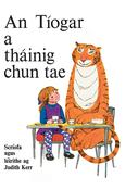 An Tíogar a Tháinig Chun Tae (The Tiger Who Came to Tea)
