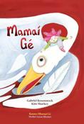 Mamaí Gé – Rannta Mhamaí Gé / Mother Goose Rhymes