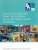 Cultúr a chur i gCroílár Pobal - Ról Cultúrtha agus Luach Shiopaí Leabhar na hÉireann