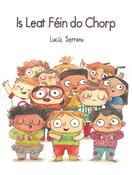 Is Leat Féin do Chorp (Your Body Belongs to You)