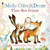 Molly, Olive &amp; Dexter - Three Best Friends (signed book)