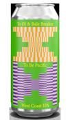 To Øl x Bale Breaker To Be Pacific WCIPA
