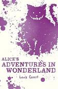 Lewis Carroll: Alice's Adventures in Wonderland