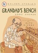 Addy Farmer: Grandad's Bench, illustrated by Ruth Rivers image