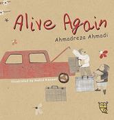 Ahmadreza Ahmadi: Alive Again, illustrated by Nahid Kazemi image