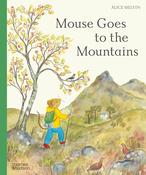 Alice Melvin: Mouse Goes to the Mountains image
