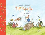 Andreas H. Schmachtl: Tifi papadie - O zi aventuroasa in familie image