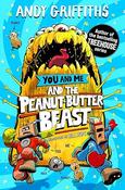 Andy Griffiths: You and Me and the Peanut-Butter Beast, ilustrated by Bill Hope image