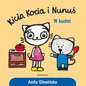Anita Glowinska: Kicia Kocia i Nunu's - W Kuchni