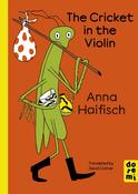 Anna Haifisch: The Cricket in the Violin image