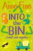 Anne Fine: Into the bin (and out again) illustrated by Vicki Gausden (Second-Hand)