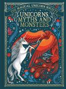 Anne Marie Ryan: The Magical Unicorn Society: Unicorns, Myths and Monsters