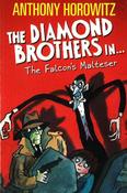 Anthony Horowitz: The Diamond Brothers In...The Falcon's Malteser image