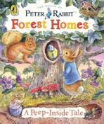 Beatrix Potter: Peter Rabbit - Forest Homes, A Peep-Inside Tale image