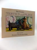 Ben Frankel: Tertius and Pliny, Illustrated by Emma Chichester Clark image