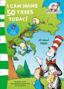 Bonnie Worth: I Can Name 50 Trees Today! illustrated by Aristides Ruiz and Joe Mathieu image