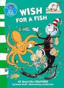 Bonnie Worth: Wish for a Fish, All About Sea Creatures, illustrated by Aristides Ruiz image