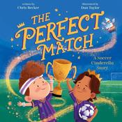 Chris Becker: The Perfect Match, illustrated by Dan Taylor