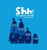 Chris Haughton: Shh! We Have a Plan (Board Book)