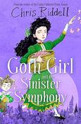Chris Riddell: Goth Girl and the Sinister Symphony