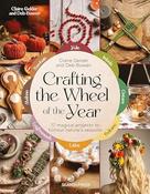 Claire Gelder and Deb Bowen: Crafting the Wheel of the Year