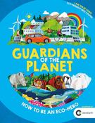 Clive Gifford: Guardians of the Planet, illustrated by Jonathan Woodward image
