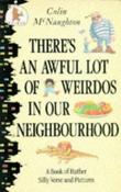 Colin McNaughton: There's An Awful Lot of Weirdos in Our Neighbourhood (Second-Hand) image