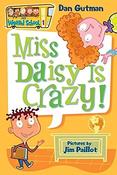 Dan Gutman: My Weird School 1: Miss Daisy Is Crazy! illustrated by Jim Paillot (Second-Hand) image