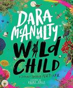 Dara McAnulty: Wild Child: A Journey Through Nature, illustrated by Barry Falls image