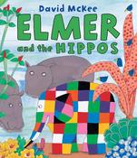 David McKee: Elmer and the Hippos