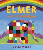 David McKee: Elmer and the Rainbow
