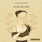 Davide Cali and Monica Barengo: Un Jour sans Raison image