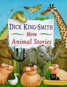 Dick King-Smith: More Animal Stories image