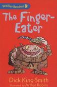 Dick King-Smith: The Finger Eater, illustrated by Arthur Robins