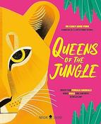Dr Carly Anne York: Queens of the Jungle, illustrated by Kimberlie Clinthorne Wong image