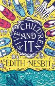Edith Nesbit: Five Children and It