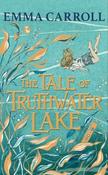 Emma Carroll: The Truth of Truthwater Lake image