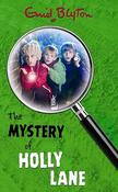 Enid Blyton: Mystery of Holly Lane