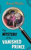 Enid Blyton: The Mystery of the Vanished Prince