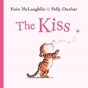 Eoin McLaughlin: The Kiss, illustrated by Polly Dunbar