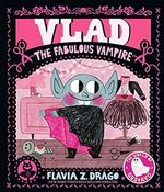 Flavia Z. Drago: Vlad, the Fabulous Vampire image
