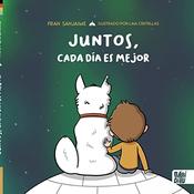 Fran Sanjaime: Juntos, Cada Dia Es Mejor, Illustrated by Laia Centellas image