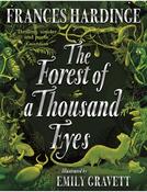 Frances Hardinge: The Forest of a Thousand Eyes, illustrated by Emily Gravett image