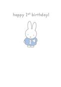 Greeting Card: Miffy - Happy 1st Birthday (blue)