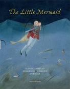 Hans Christian Andersen: The Little Mermaid, illustrated by Lisbeth Zwerger
