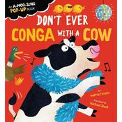 Harriet Evans: Don't Ever Conga with a Cow, illustrated by Michael Slack image