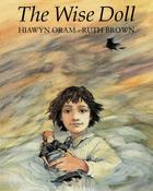 Hiawyn Oram: The Wise Doll, illustrated by Ruth Brown (Second-Hand)