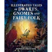 Ineke Verschuren: Illustrated Tales of Dwarfs, Gnomes and Fairy Folk, illustrated by Daniela Drescher image